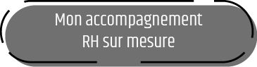 Mon accompagnement RH sur mesure