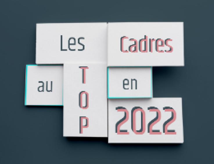 les-cadres-au-top-en-2022-h